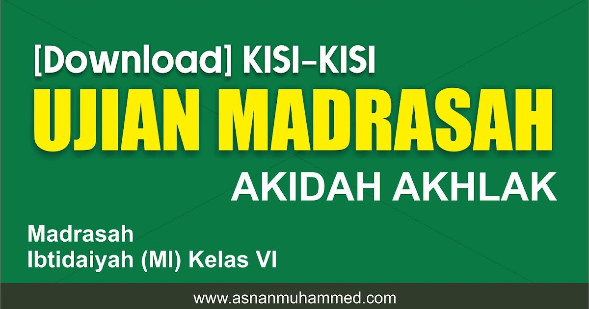 Download Kisikisi Soal UM Akidah Akhlak MI Tahun 2022 Asnan Muhammed